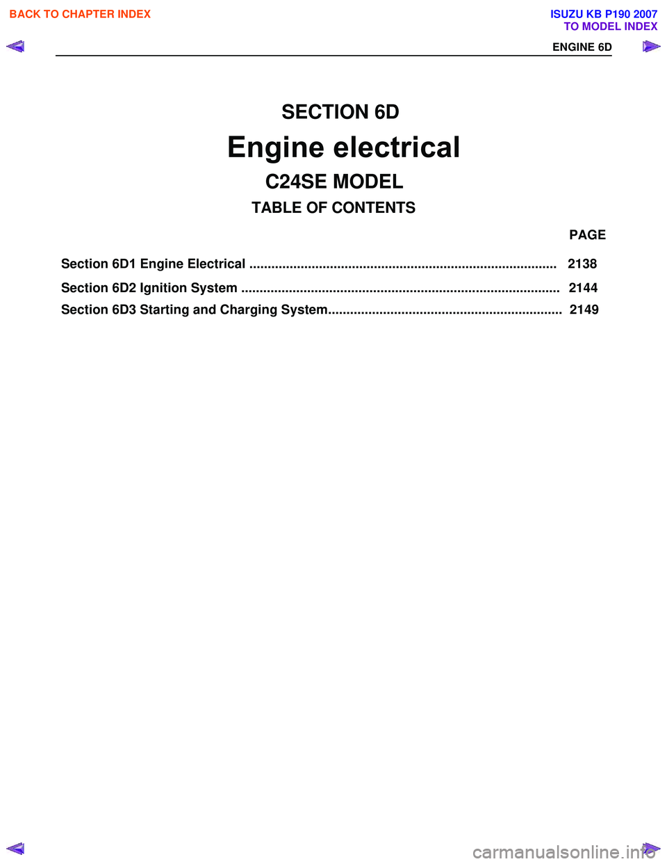 ISUZU KB P190 2007  Workshop Repair Manual Section 6D1 Engine Electrical ....................................................................................   2138                                                                      PAGE 
Sec