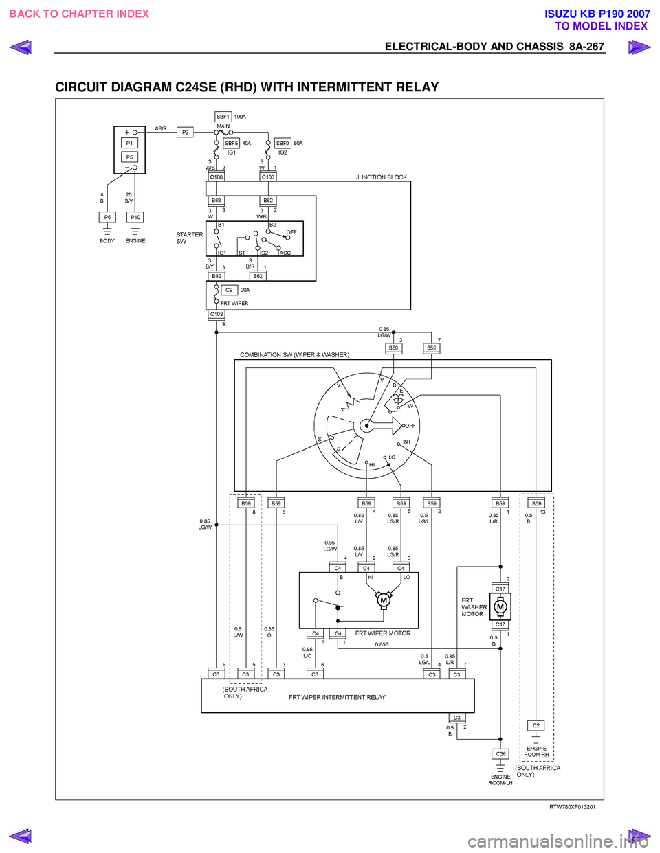 ISUZU KB P190 2007  Workshop Repair Manual ELECTRICAL-BODY AND CHASSIS  8A-267 
 
CIRCUIT DIAGRAM C24SE (RHD) WITH INTERMITTENT RELAY 
  
 
   
RTW 780XF013201 
 
 
BACK TO CHAPTER INDEX
TO MODEL INDEXISUZU KB P190 2007 