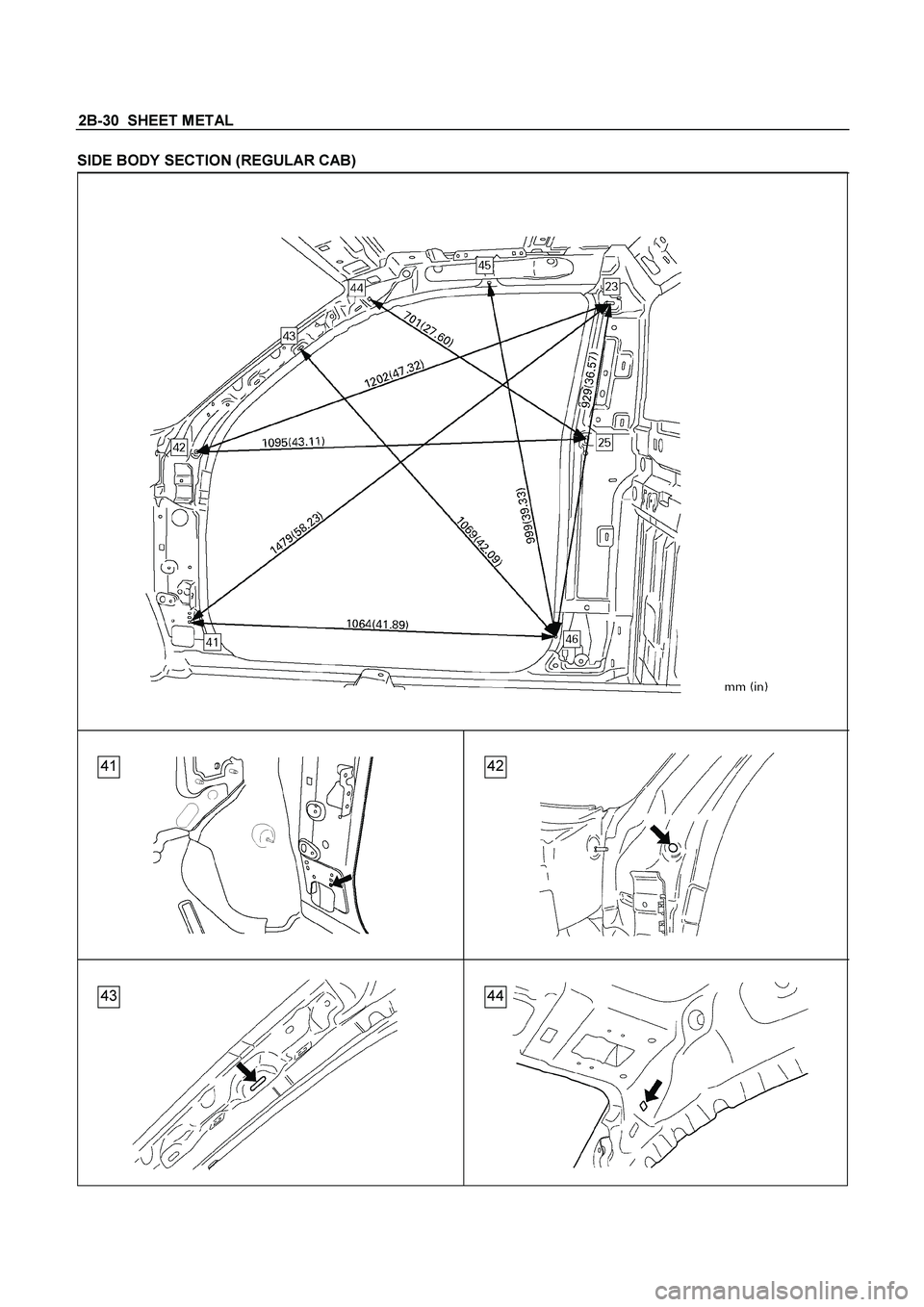 ISUZU TF SERIES 2004  Workshop Manual 2B-30  SHEET METAL 
SIDE BODY SECTION (REGULAR CAB)
 
  
 
 
 
 
   
 
 
 
   
 
41 42
43 44
  