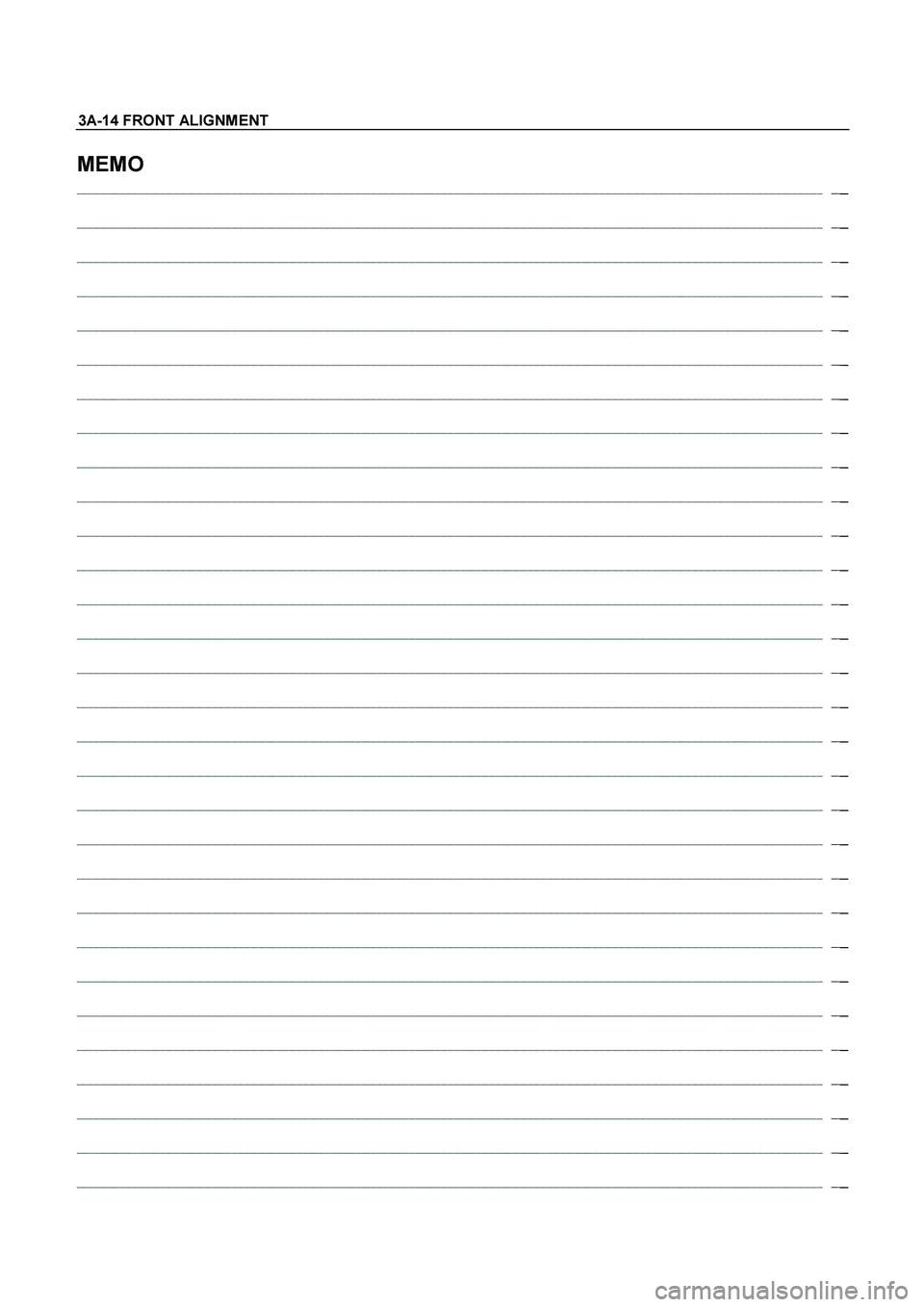 ISUZU TF SERIES 2004  Workshop Manual 3A-14 FRONT ALIGNMENT 
MEMO 
 
 
 
 
 
 
 
 
 
 
 
 
 
 
 
 
 
 
 
 
 
 
 
 
 
 
 
 
 
  