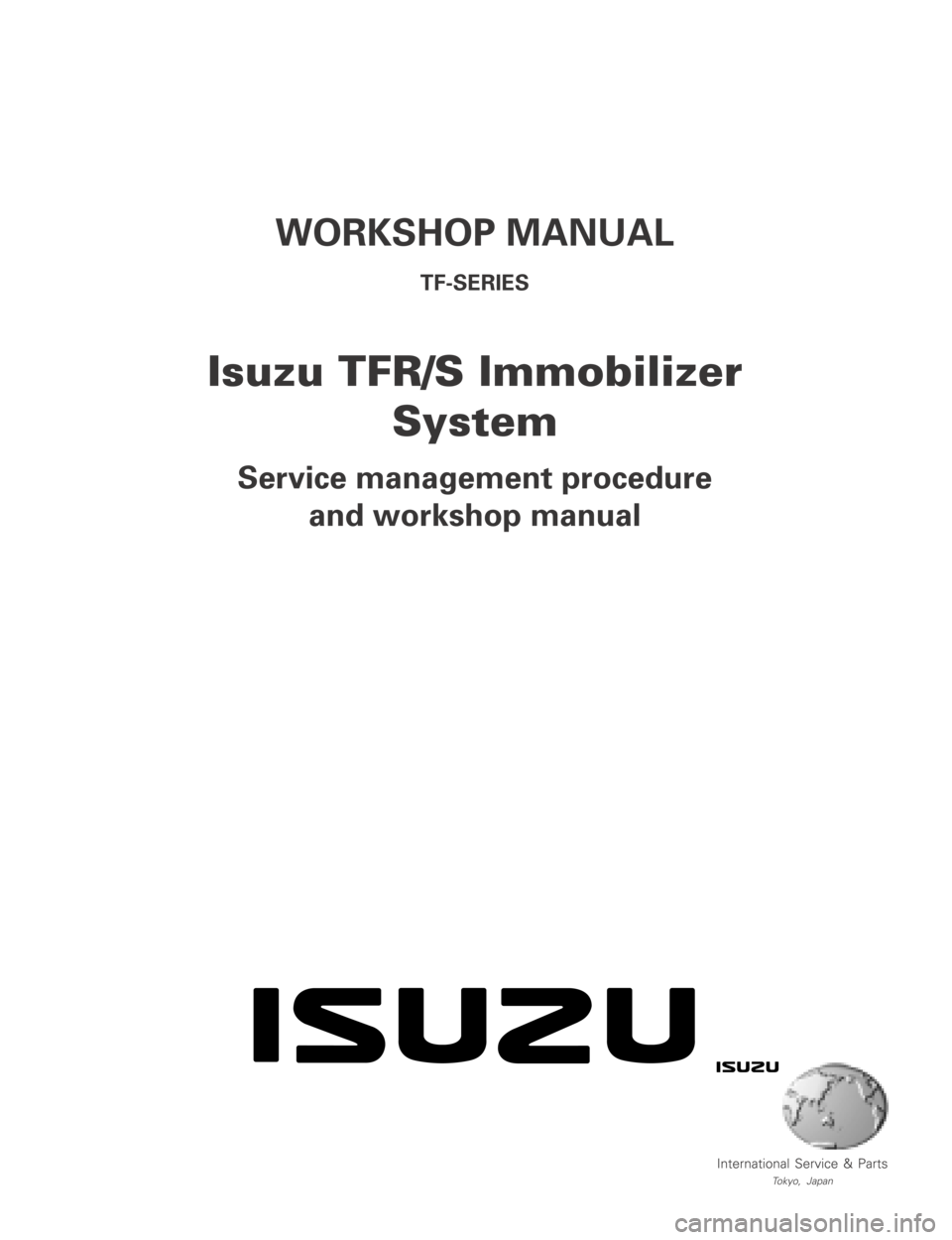 ISUZU TFR SERIES 1997  Workshop Manual 