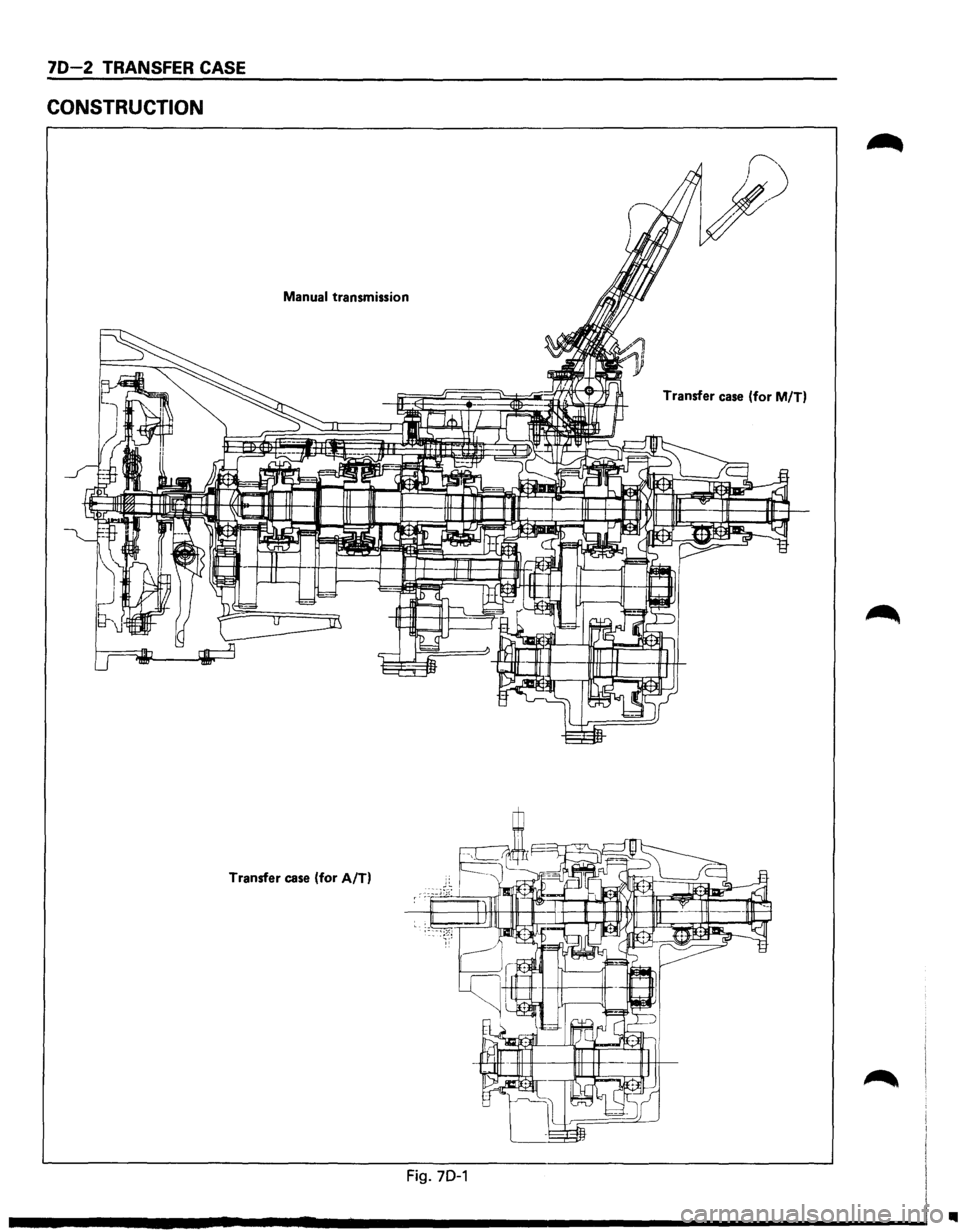 ISUZU TROOPER 1995  Workshop Manual 70-2 TRANSFER CASE 
CONSTRUCTION 
Manual transmission Transfer case (for M/T) 
Transfer  case (for A/T) 
Fig.  70-1 
..  