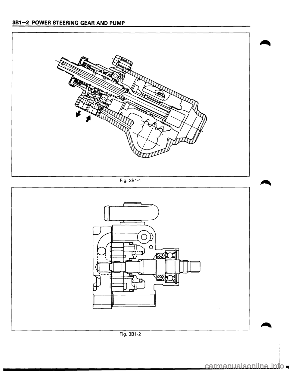 ISUZU TROOPER 1995  Workshop Manual 381-2 POWER STEERING GEAR AND PUMP 
Fig. 381-1 
II 
Fig.  381-2 
•  