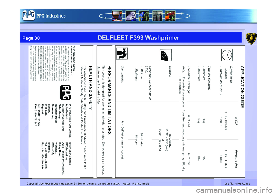 LAMBORGHINI MURCIÉLAGO 2009  Service Repair Manual Copyright by PPG Industries Lacke GmbH Autor: Franco BusiaGrafik: Mike Rohde
DELFLEET F393 WashprimerPage 30
on behalf of Lamborghini S.p.A.    
