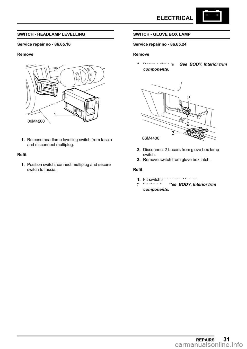 LAND ROVER FREELANDER 1998  Workshop Manual 

   
    