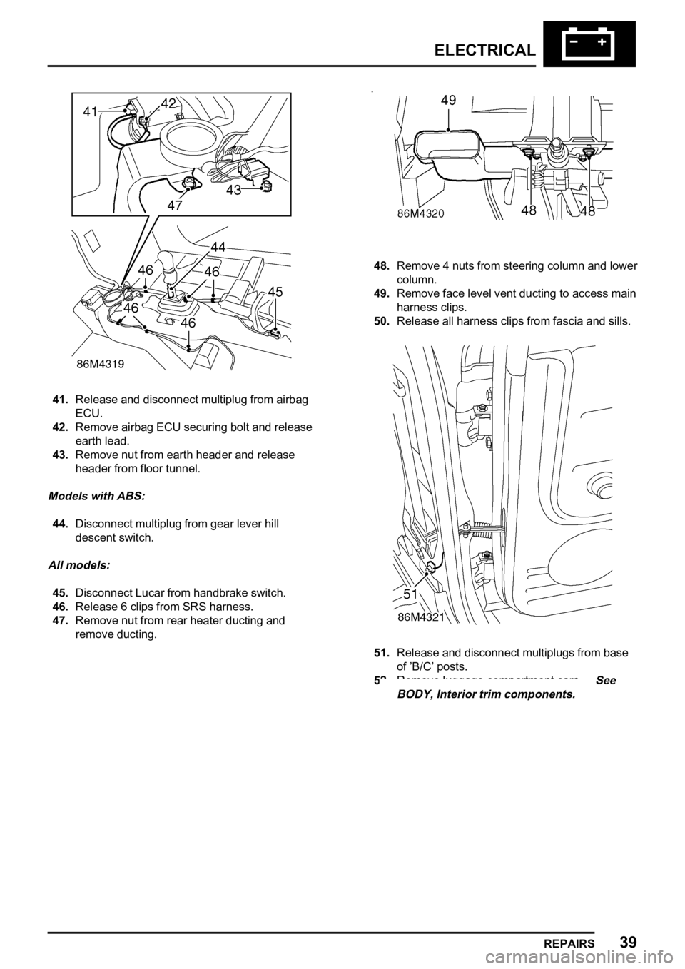 LAND ROVER FREELANDER 1998  Workshop Manual 

     
