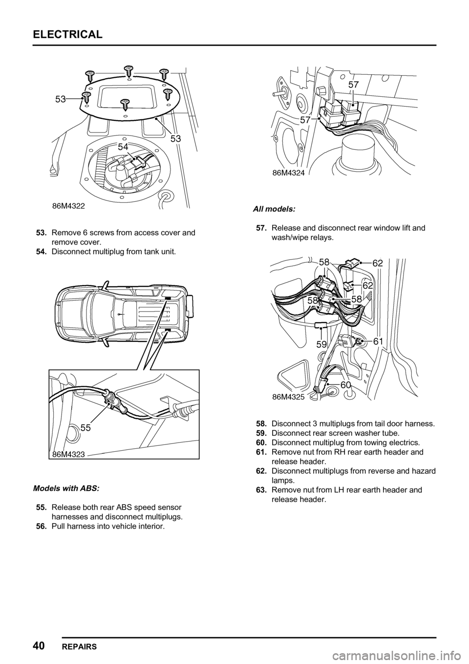LAND ROVER FREELANDER 1998  Workshop Manual 

      
 