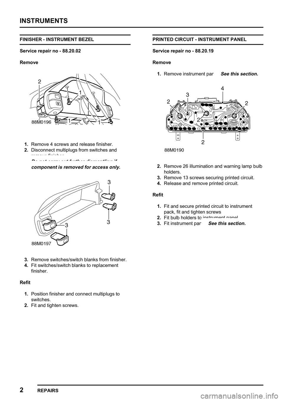 LAND ROVER FREELANDER 1998  Workshop Manual 

   
    