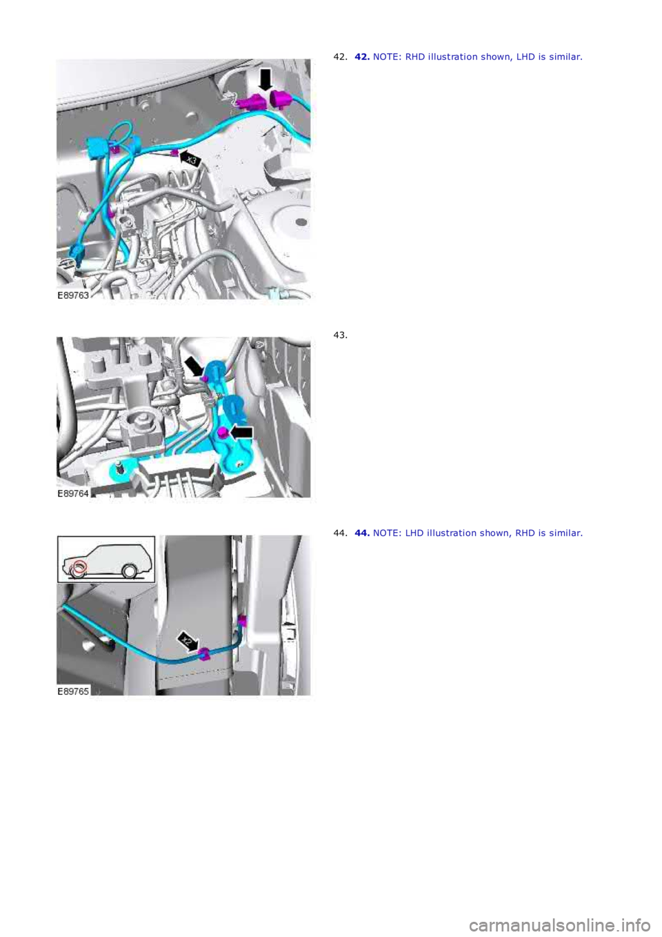 LAND ROVER FRELANDER 2 2006  Repair Manual 42. NOTE: RHD i llus t rati on s hown, LHD is  s imil ar.42.
43.
44. NOTE: LHD il lus trati on s hown, RHD is  s imil ar.44. 