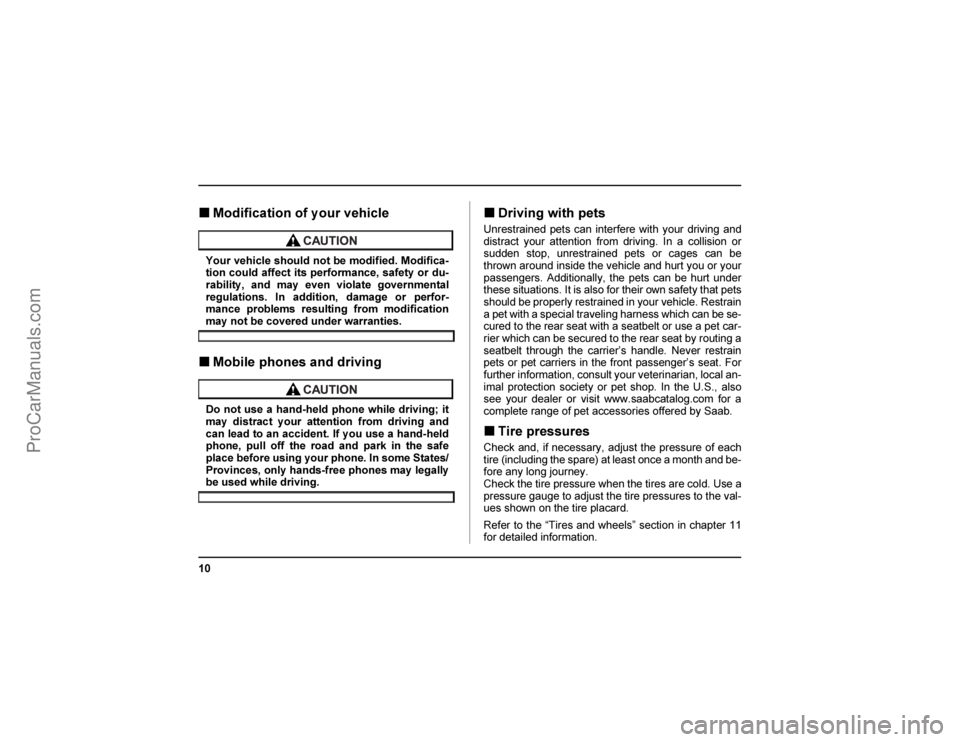 SAAB 9-2X 2005  Owners Manual 
7
	


8			#!
	
C!
	
&
		
8		
	
	

%
# 
&		# %  #  
!
 !	
 !



