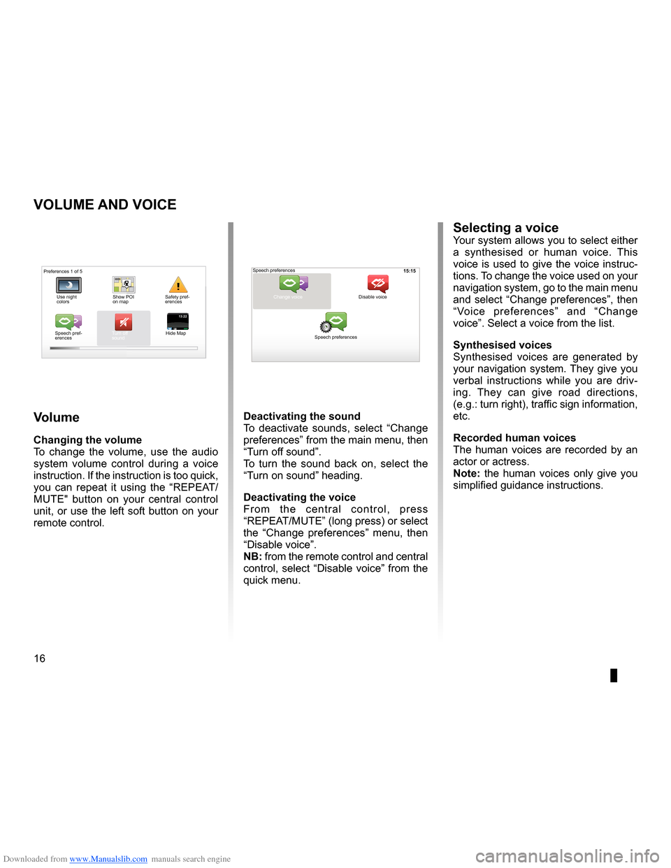 RENAULT FLUENCE 2013 1.G Carminat Tomtom Navigation Owners Manual Downloaded from www.Manualslib.com manuals search engine volume . . . . . . . . . . . . . . . . . . . . . . . . . . . . . . . . . . . . . . . . . . . . . . . . . . (up to the end of the DU)
voice act RENAULT FLUENCE 2013 1.G Carminat Tomtom Navigation Owners Manual Downloaded from www.Manualslib.com manuals search engine volume . . . . . . . . . . . . . . . . . . . . . . . . . . . . . . . . . . . . . . . . . . . . . . . . . . (up to the end of the DU)
voice act