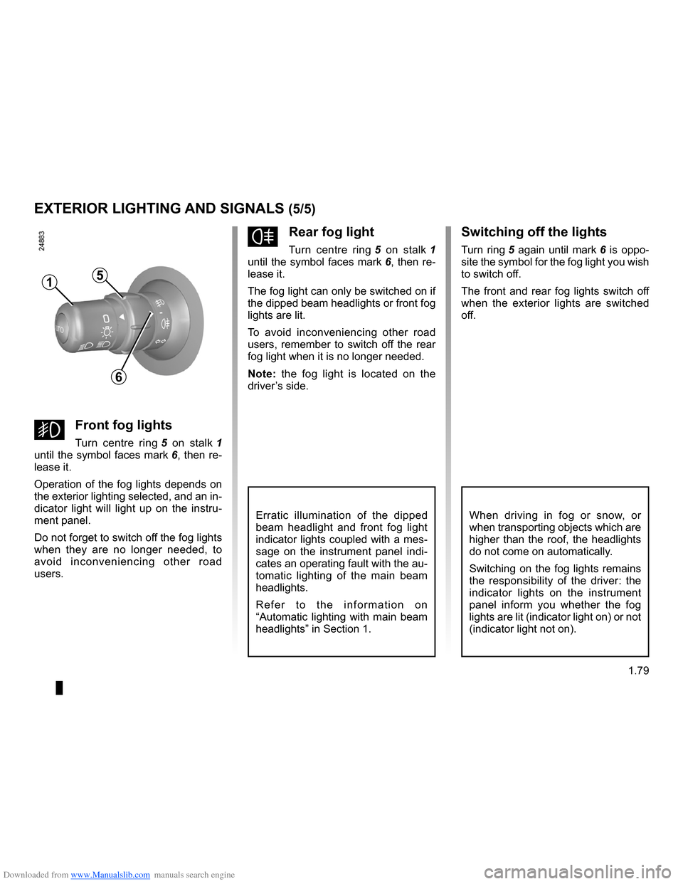 RENAULT CLIO 2009 X85 / 3.G Owners Manual Downloaded from www.Manualslib.com manuals search engine 
fog lights ................................................................(current page)lights:fog lights  ..................................