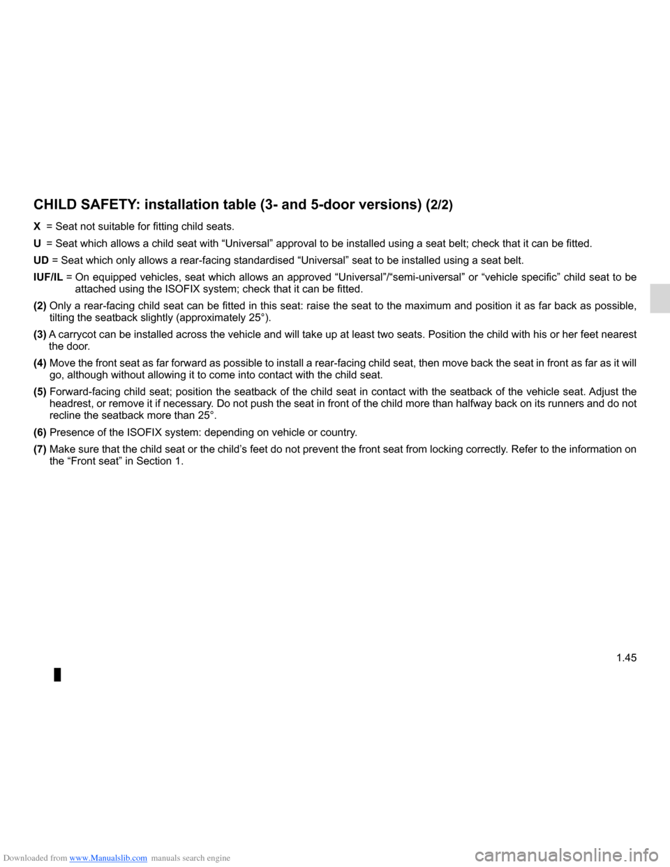 RENAULT CLIO 2012 X85 / 3.G Owners Manual Downloaded from www.Manualslib.com manuals search engine JauneNoirNoir texte
1.45
ENG_UD24917_5
Sécurité enfants : installation du siège enfant (X85 - B85 - C\
85 - S85 - K85 - Renault)
ENG_NU_853-