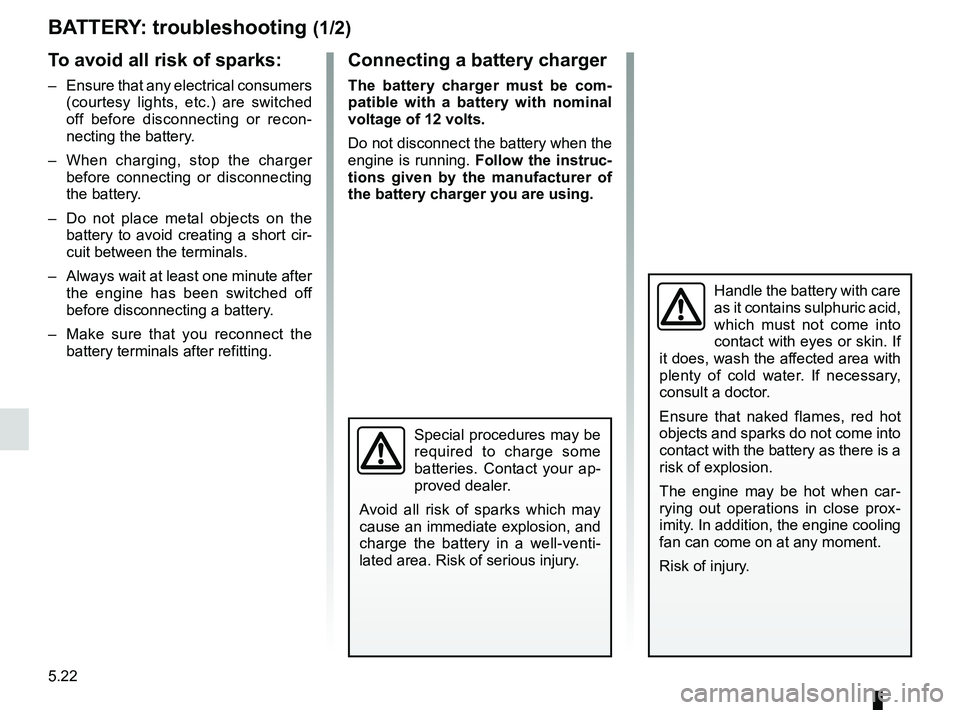 RENAULT WIND ROADSTER 2012 Owners Manual batterytroubleshooting ............................... (up to the end of the DU)
5.22
ENG_UD11233_1
Batterie : dépannage (E33 - X33 - Renault)
ENG_NU_865-6_E33_Renault_5
Jaune NoirNoir texte
Battery RENAULT WIND ROADSTER 2012 Owners Manual batterytroubleshooting ............................... (up to the end of the DU)
5.22
ENG_UD11233_1
Batterie : dépannage (E33 - X33 - Renault)
ENG_NU_865-6_E33_Renault_5
Jaune NoirNoir texte
Battery