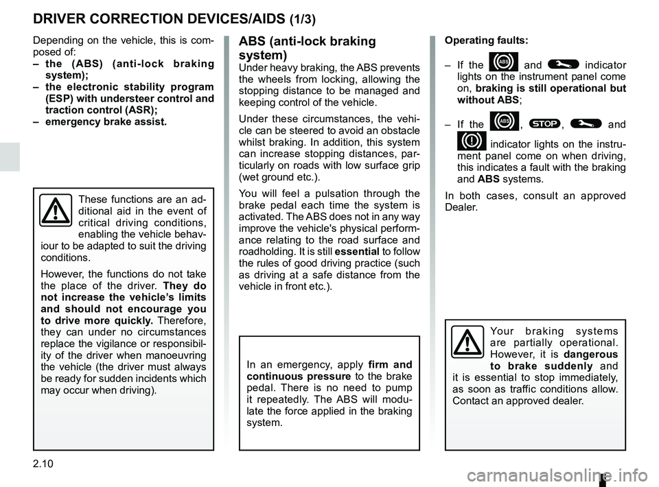 RENAULT WIND ROADSTER 2012 Owners Manual ABS ...................................................... (up to the end of the DU)
anti-lock braking system: ABS ..............(up to the end of the DU)
ESP: Electronic Stability Program ........ RENAULT WIND ROADSTER 2012 Owners Manual ABS ...................................................... (up to the end of the DU)
anti-lock braking system: ABS ..............(up to the end of the DU)
ESP: Electronic Stability Program ........