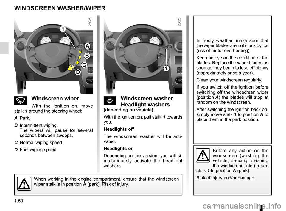 DACIA SANDERO 2013 2.G Owners Manual
wipers ....................................................................(current page)windscreen washer ................................................(current page)
1.50
ENG_UD7652_2Essuie-vitr DACIA SANDERO 2013 2.G Owners Manual
wipers ....................................................................(current page)windscreen washer ................................................(current page)
1.50
ENG_UD7652_2Essuie-vitr