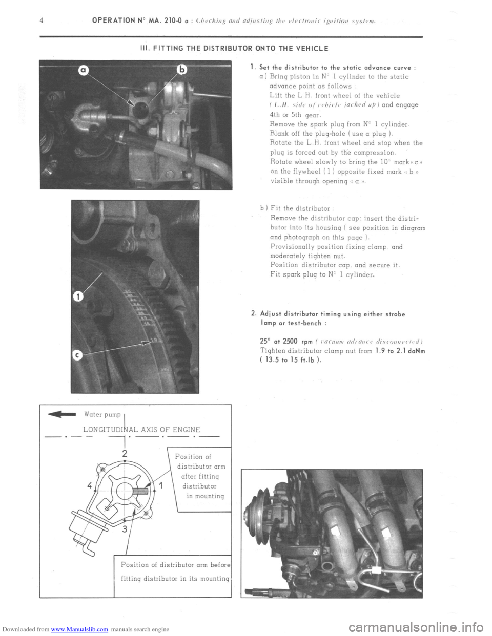 Citroen CX 1979 1.G Workshop Manual Downloaded from www.Manualslib.com manuals search engine 4 OPERATION No MA. 210-O o : (./wrkh,i: rind nrlj,,s/inp /hc rlvr/,riai< igvi,io,, ~YS/C,,,,. 
II;. FITTING THE DISTRIBUTOR ONTO THE VEHICLE 
_
