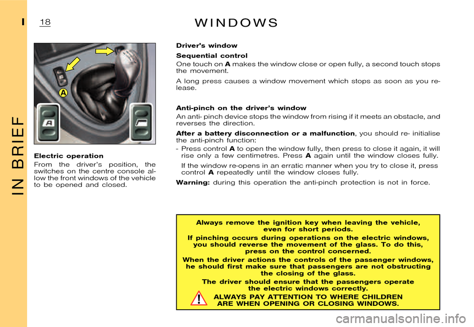 Citroen XSARA PICASSO DAG 2005.5 1.G Owners Manual A
�P�i�c�a�s�s�o �2�0�0�4�-�1�C�:�\�D�o�c�u�m�e�n�t�u�m�\�C�h�e�c�k�o�u�t�\�N�6�8�_�0�4�_�0�1�_�T�0�1�7�-�E�N�G�.�w�i�n �2�3�/�4�/�2
�0�0�4 �1�3�:�1�1
� 
W I N D O W S
�E�l�e�c�t�r�i�c �o�p�e�r�a�t�i�
