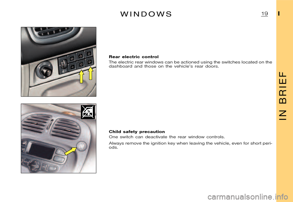 Citroen XSARA PICASSO DAG 2005.5 1.G Owners Manual �P�i�c�a�s�s�o �2�0�0�4�-�1�C�:�\�D�o�c�u�m�e�n�t�u�m�\�C�h�e�c�k�o�u�t�\�N�6�8�_�0�4�_�0�1�_�T�0�1�7�-�E�N�G�.�w�i�n �2�3�/�4�/�2
�0�0�4 �1�3�:�1�1
� 
W I N D O W S
�R�e�a�r �e�l�e�c�t�r�i�c �c�o�n�t
