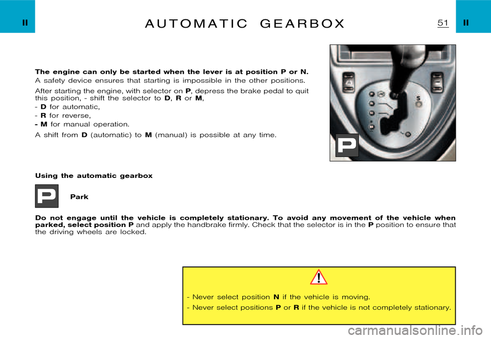Citroen XSARA PICASSO DAG 2005.5 1.G Owners Manual �P�i�c�a�s�s�o �2�0�0�4�-�1�C�:�\�D�o�c�u�m�e�n�t�u�m�\�C�h�e�c�k�o�u�t�\�N�6�8�_�0�4�_�0�1�_�T�0�3�3�-�E�N�G�.�w�i�n �6�/�5�/�2�0
�0�4 �9�:�3�1
�I�I �I�IA u t o m a t i c g e a r b o x
�T�h�e �e�n�g�
