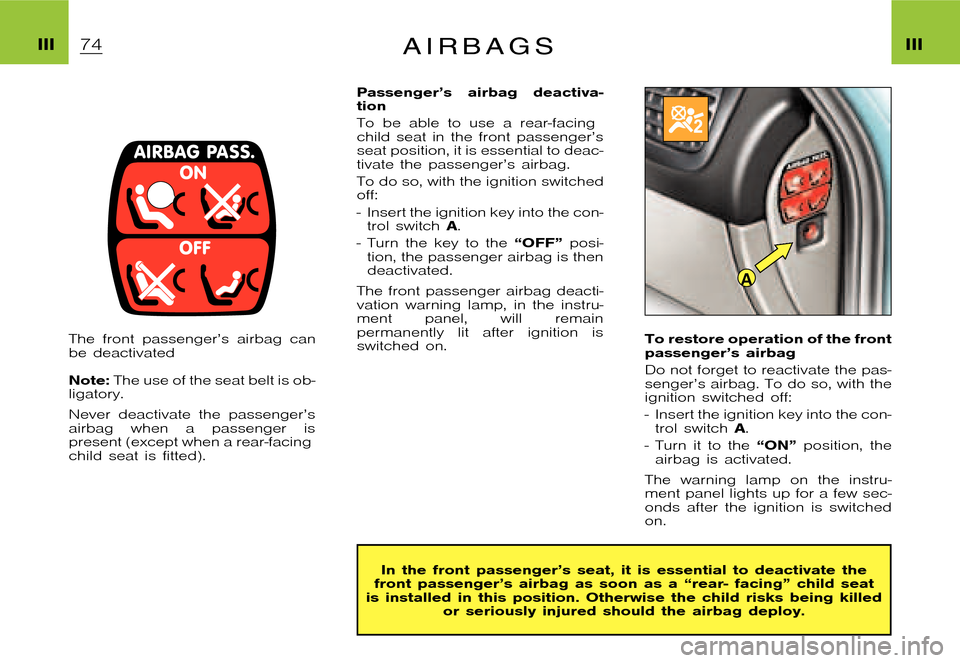 Citroen XSARA PICASSO DAG 2005.5 1.G Owners Manual A
�P�i�c�a�s�s�o �2�0�0�4�-�1�C�:�\�D�o�c�u�m�e�n�t�u�m�\�C�h�e�c�k�o�u�t�\�N�6�8�_�0�4�_�0�1�_�T�0�6�5�-�E�N�G�.�w�i�n �2�3�/�4�/�2
�0�0�4 �1�3�:�1�2
�I�I�I �I�I�IA i r b a g s
�T�h�e �f�r�o�n�t �p�a