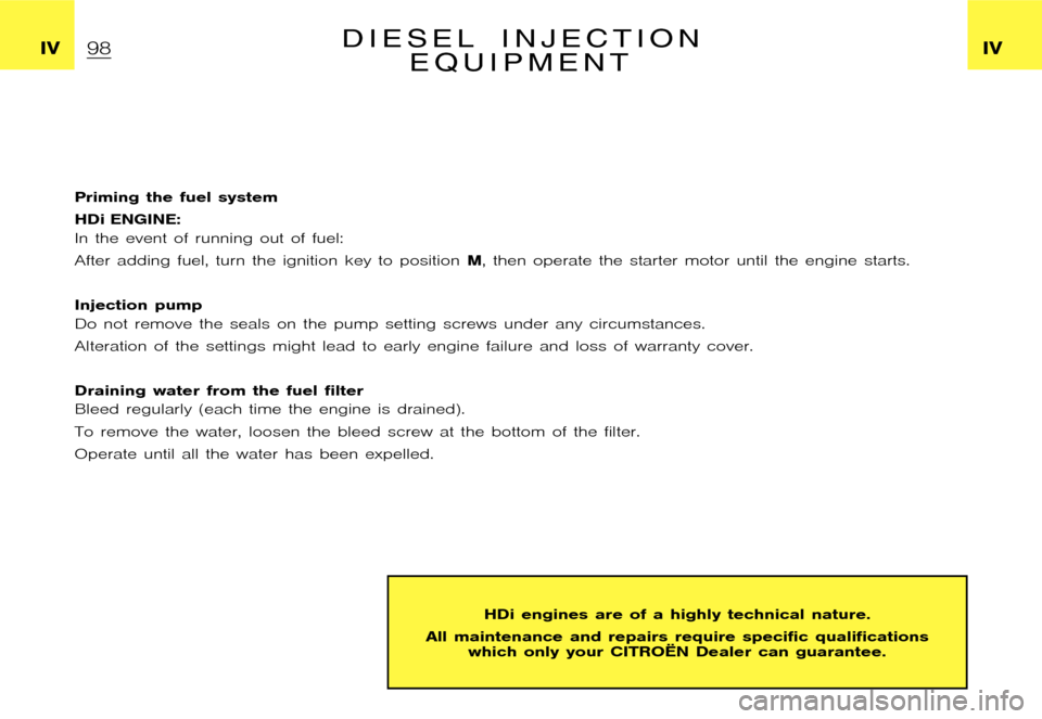 Citroen XSARA PICASSO DAG 2005.5 1.G Owners Manual �P�i�c�a�s�s�o �2�0�0�4�-�1�C�:�\�D�o�c�u�m�e�n�t�u�m�\�C�h�e�c�k�o�u�t�\�N�6�8�_�0�4�_�0�1�_�T�0�8�1�-�E�N�G�.�w�i�n �2�3�/�4�/�2
�0�0�4 �1�3�:�1�2
�I�V �I�VD I E S E L I N J E C T I O N
E Q U I P M 