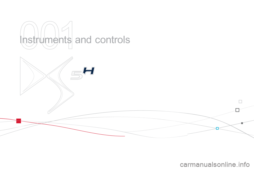 Citroen DS5 HYBRID4 RHD 2011.5 1.G Owners Manual 001
  Instruments and controls  