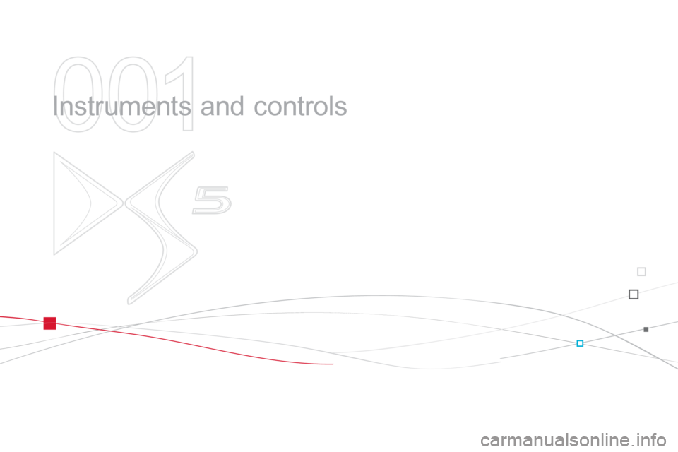 Citroen DS5 RHD 2011.5 1.G Owners Manual 001
  Instruments and controls  