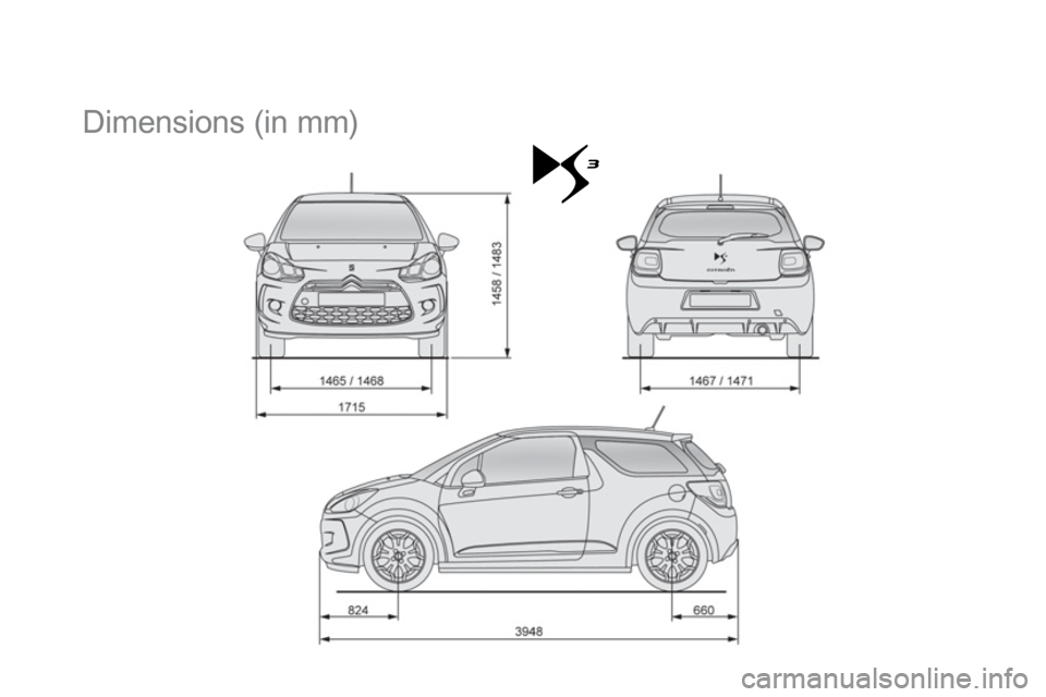 Citroen DS3 2011 1.G Owners Manual    
 
 
 
 
Dimensions (in mm)  