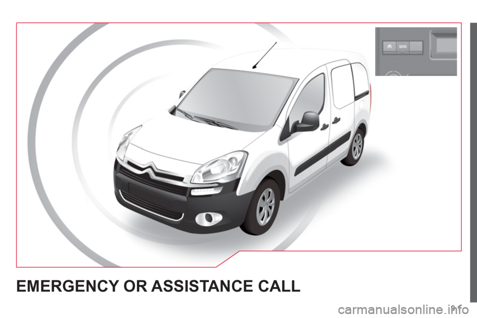 Citroen BERLINGO 2012 2.G Owners Manual 9.1
EMERGENCY OR ASSISTANCE CALL  