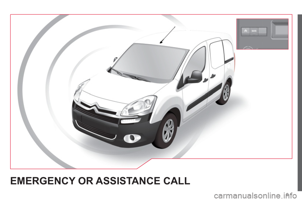 CITROEN BERLINGO ELECTRIC 2015  Handbook (in English) 9.1
EMERGENCY OR ASSISTANCE CALL  