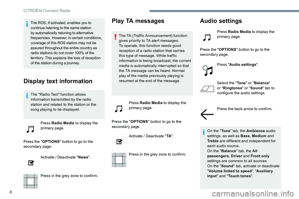 CITROEN DISPATCH SPACETOURER 2017 Handbook (in English) 8
The RDS, if activated, enables you to
continue listening to the same station
by automatically retuning to alternative
frequencies. However, in certain conditions,
coverage of this RDS station ma CITROEN DISPATCH SPACETOURER 2017 Handbook (in English) 8
The RDS, if activated, enables you to
continue listening to the same station
by automatically retuning to alternative
frequencies. However, in certain conditions,
coverage of this RDS station ma