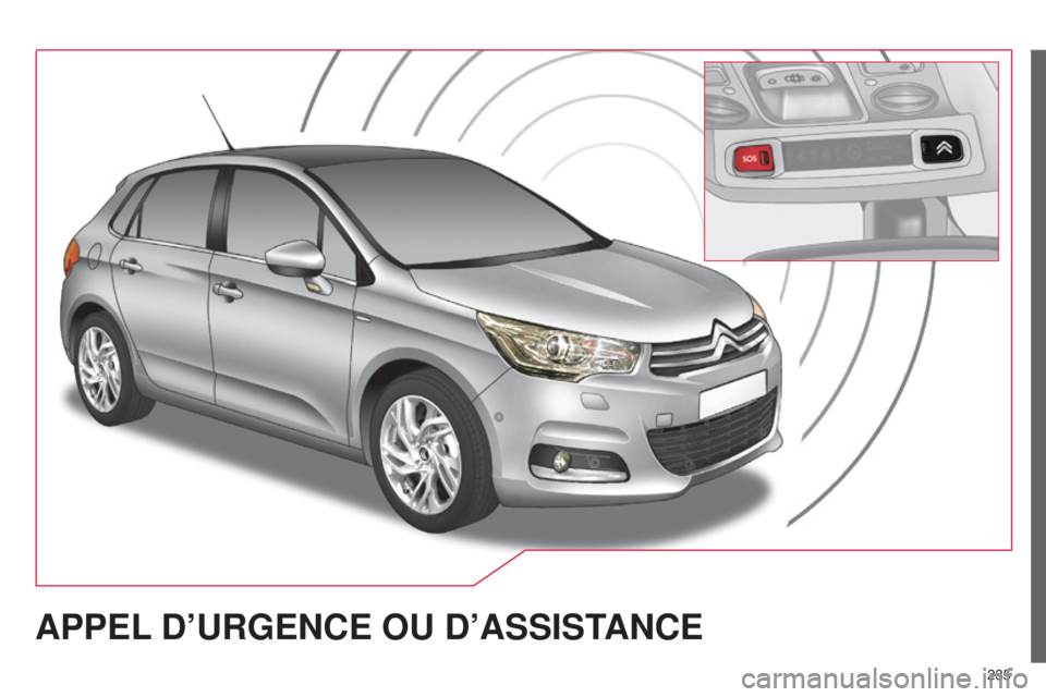 CITROEN C4 2014  Notices Demploi (in French) 235
APPEL D ’ URGENCE   OU   D ’ ASSISTANCE  