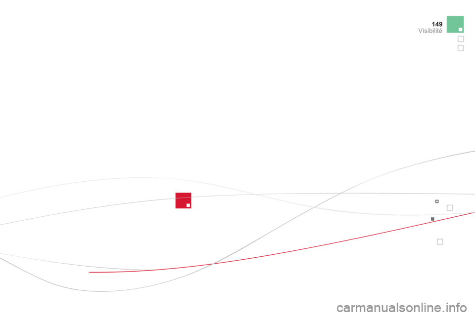 CITROEN DS5 2012  Notices Demploi (in French) 149Visibilité 