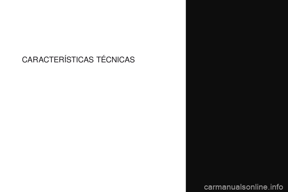 CITROEN DS4 2017  Manuales de Empleo (in Spanish) DS4_es_Chap09_caracteristiques_ed01-2016
CAR ACTERÍSTICAS TÉCNICAS  