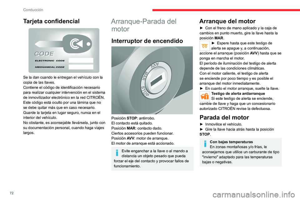 CITROEN JUMPER 2020 Manuales de Empleo (in Spanish) 72
Conducción
Sistema de modo en
espera de la batería
Si el vehículo no se va a utilizar durante
un período de tiempo prolongado, por
ejemplo, durante el invierno, se recomienda
encarecidament CITROEN JUMPER 2020 Manuales de Empleo (in Spanish) 72
Conducción
Sistema de modo en
espera de la batería
Si el vehículo no se va a utilizar durante
un período de tiempo prolongado, por
ejemplo, durante el invierno, se recomienda
encarecidament