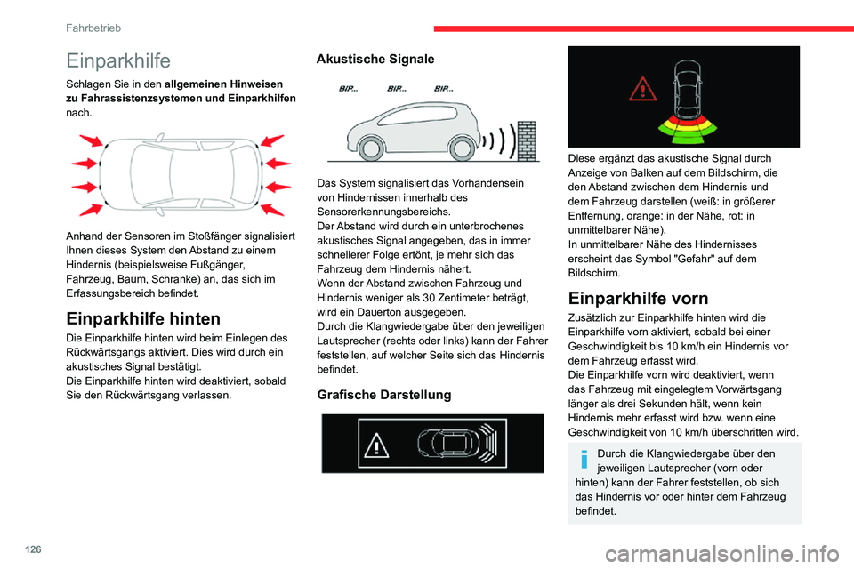 CITROEN C3 AIRCROSS 2021 Betriebsanleitungen (in German) 126
Fahrbetrieb
Deaktivierung / Aktivierung
Mit / ohne Audiosystem
► Drücken Sie diese Taste, um das System zu deaktivieren oder zu aktivieren.
Die Kontrollleuchte leuchtet auf, wenn das
Sy CITROEN C3 AIRCROSS 2021 Betriebsanleitungen (in German) 126
Fahrbetrieb
Deaktivierung / Aktivierung
Mit / ohne Audiosystem
► Drücken Sie diese Taste, um das System zu deaktivieren oder zu aktivieren.
Die Kontrollleuchte leuchtet auf, wenn das
Sy