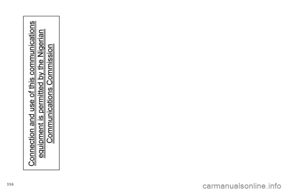 CITROEN C4 AIRCROSS 2016  Betriebsanleitungen (in German) 356
C4-Aircross_de_Chap12_certificats_ed01-2014  
