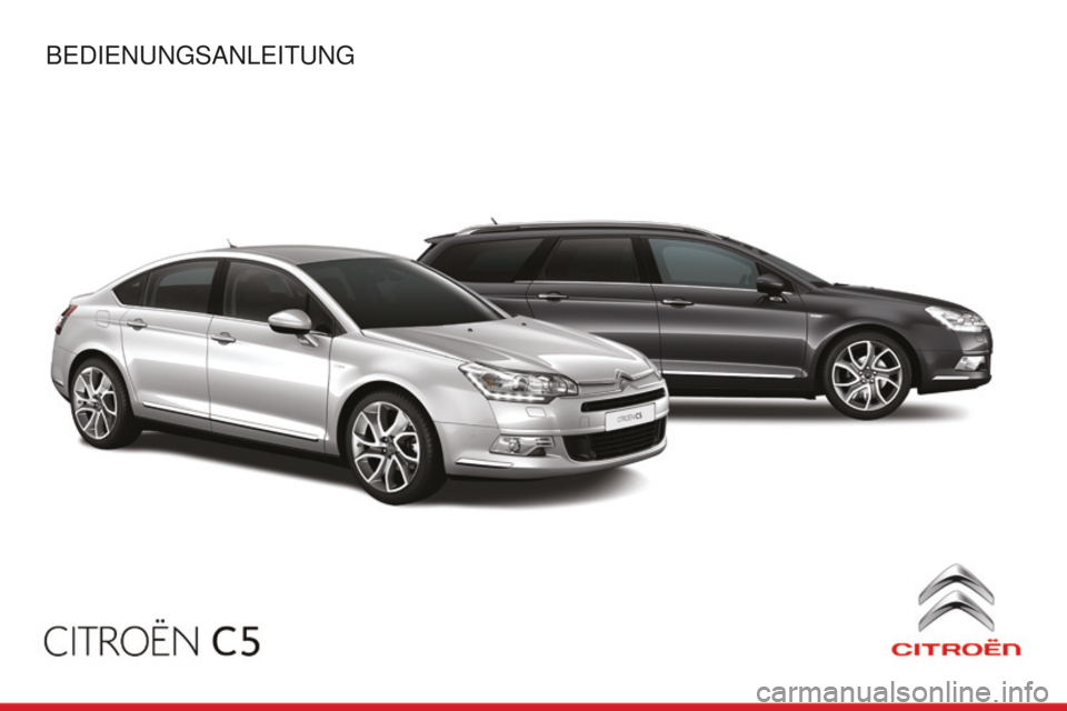 CITROEN C5 2016  Betriebsanleitungen (in German) C5_de_Chap00_couv-debut_ed01-2015
Bedienungsanleitung 