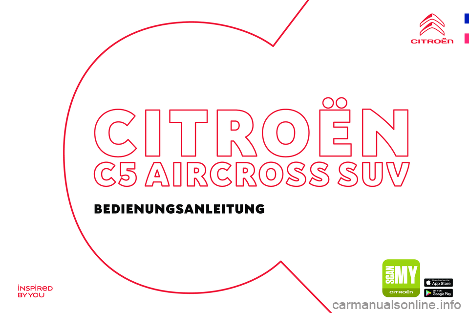 CITROEN C5 AIRCROSS 2022  Betriebsanleitungen (in German)  
  
BEDIENUNGS  