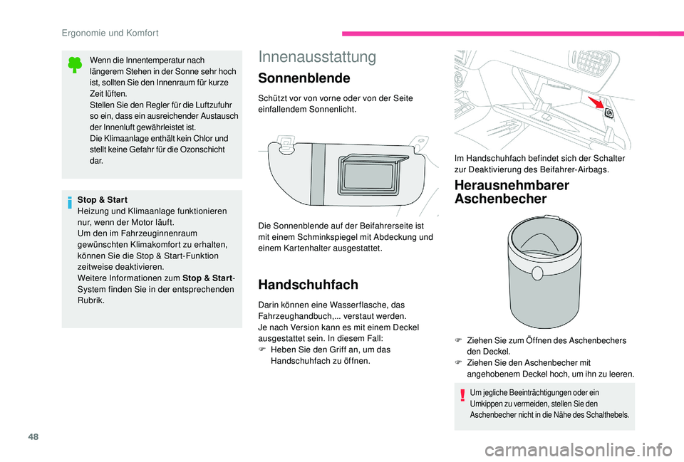 CITROEN C-ELYSÉE 2018 Betriebsanleitungen (in German) 48
Innenausstattung
Handschuhfach
Darin können eine Wasser flasche, das
Fahrzeughandbuch,... verstaut werden.
Je nach Version kann es mit einem Deckel
ausgestattet sein. In diesem Fall:
F
H
eben CITROEN C-ELYSÉE 2018 Betriebsanleitungen (in German) 48
Innenausstattung
Handschuhfach
Darin können eine Wasser flasche, das
Fahrzeughandbuch,... verstaut werden.
Je nach Version kann es mit einem Deckel
ausgestattet sein. In diesem Fall:
F
H
eben