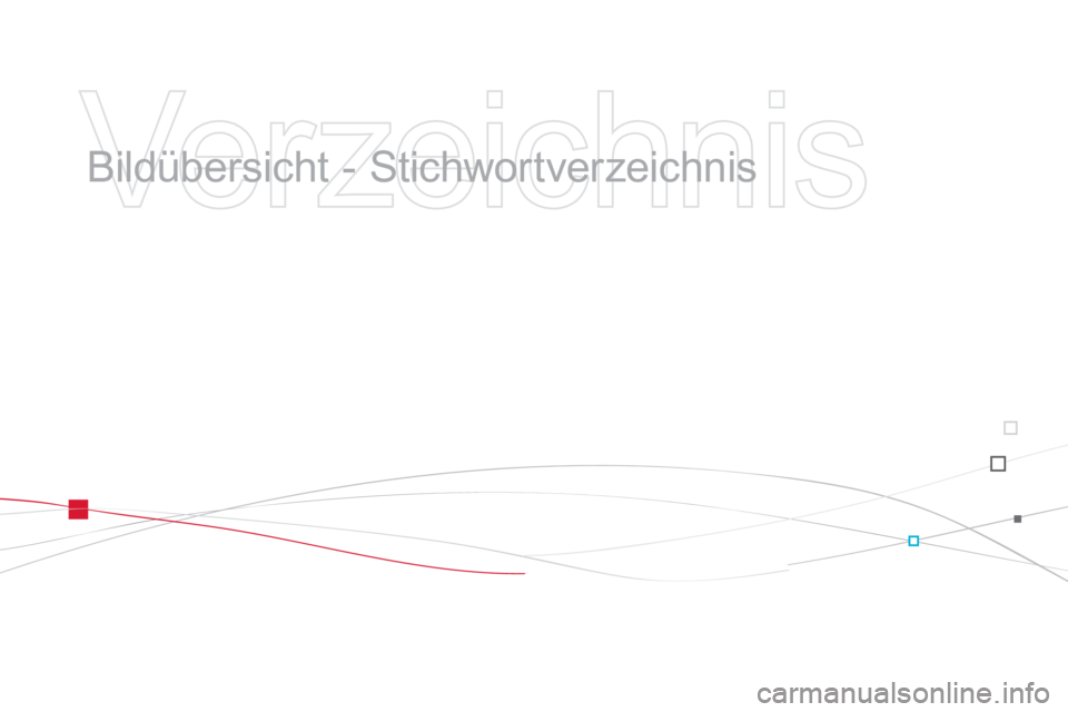 CITROEN DS3 2015  Betriebsanleitungen (in German) DS3_de_Chap14_index-recherche_ed01-2014
Bildübersicht - Stichwortverzeichnis  