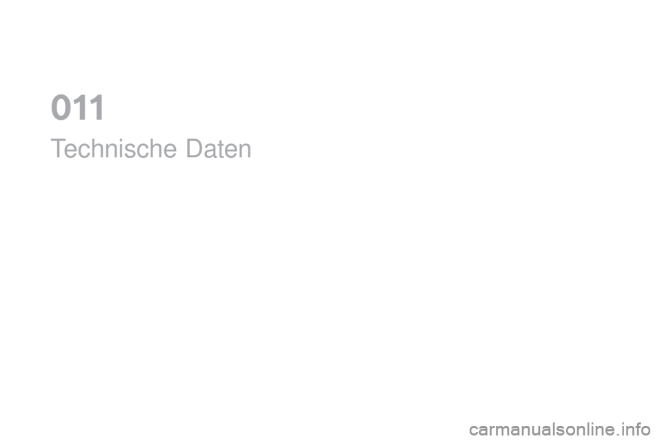 CITROEN DS4 2016  Betriebsanleitungen (in German) DS4_de_Chap11_caracteristiques_ed03-2015
Technische Daten
0  
