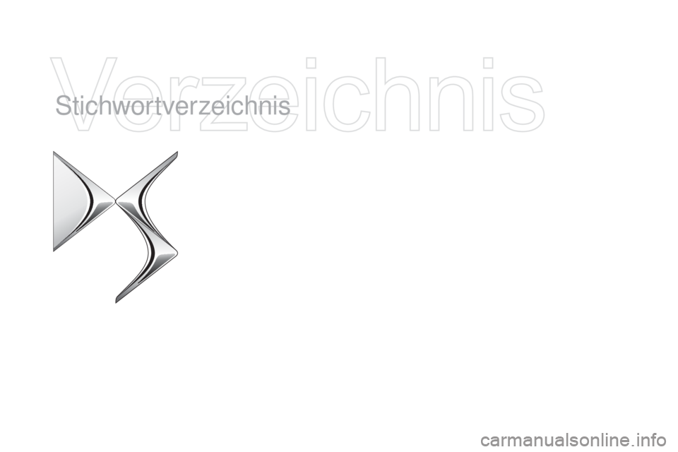 CITROEN DS4 2015  Betriebsanleitungen (in German) DS4_de_Chap13_index-alpha_ed02-2015
Stichwortverzeichnis 