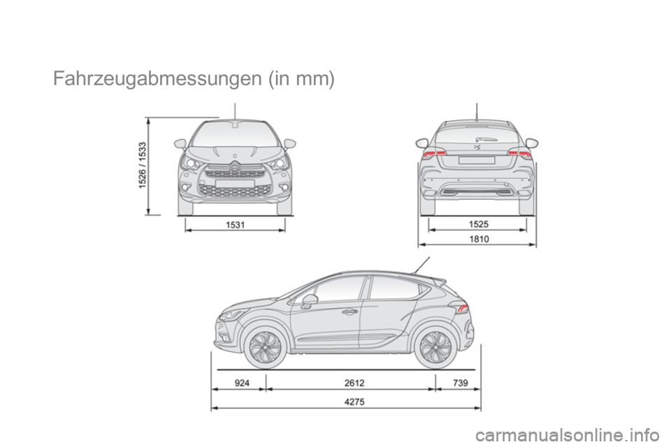 CITROEN DS4 2011  Betriebsanleitungen (in German)    
 
 
 
 
Fahrzeugabmessungen (in mm)  