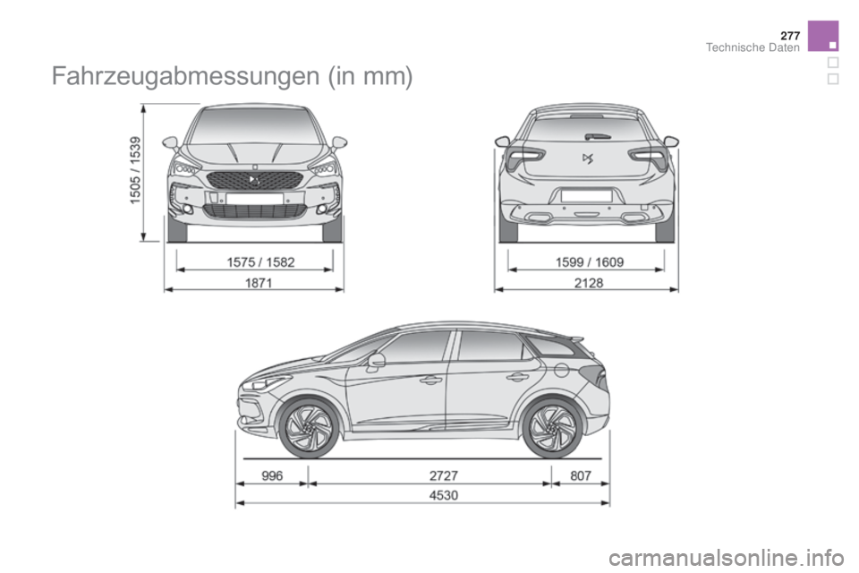 CITROEN DS5 2015  Betriebsanleitungen (in German) 277
DS5_de_Chap10_caracteristiques_ed01-2015
Fahrzeugabmessungen (in mm) 
Technische Daten  