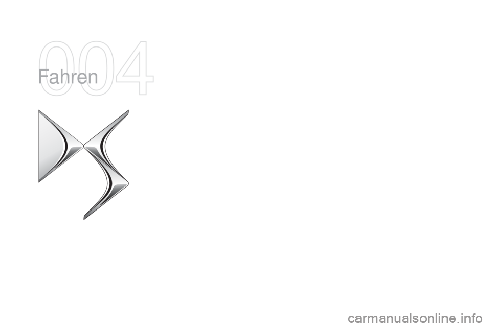 CITROEN DS5 2015  Betriebsanleitungen (in German) DS5_de_Chap04_conduite_ed01-2015
Fahren  