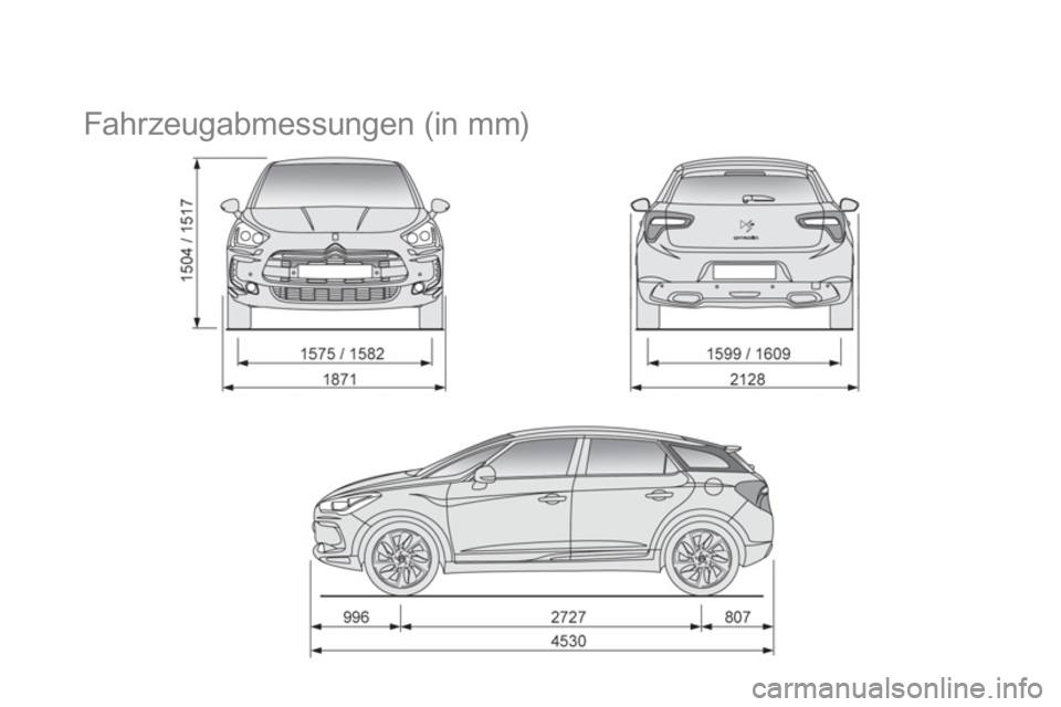 CITROEN DS5 2013  Betriebsanleitungen (in German)    
 
 
 
 
Fahrzeugabmessungen (in mm)  