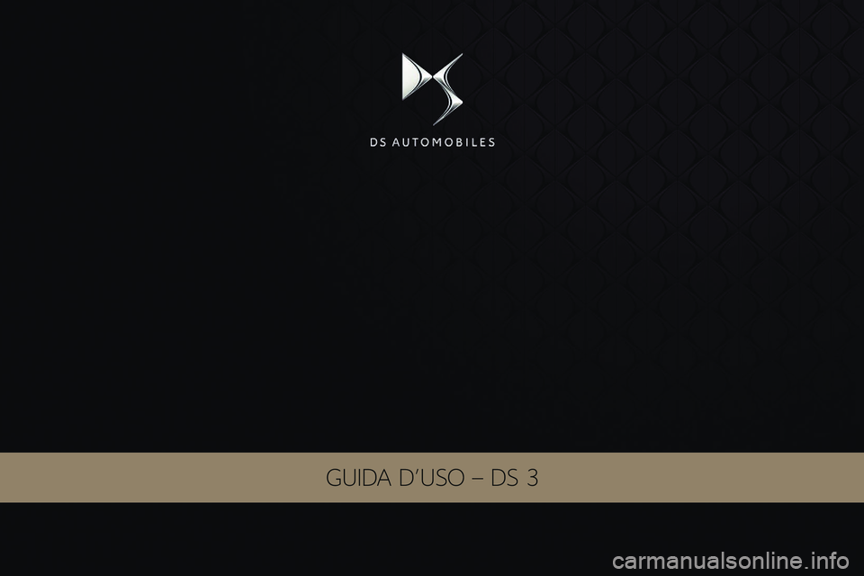 CITROEN DS3 2018  Libretti Di Uso E manutenzione (in Italian) GUIDA D'USO – DS 3 