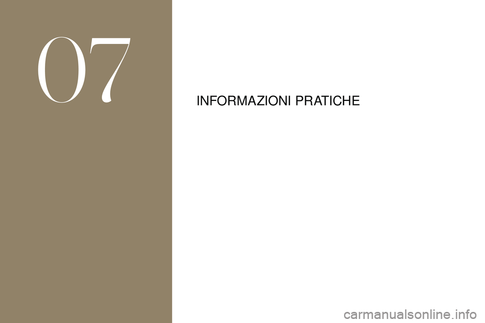 CITROEN DS3 2018  Libretti Di Uso E manutenzione (in Italian) INFORMAZIONI PRATICHE
07  